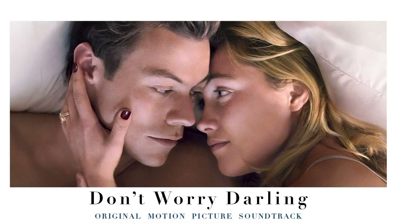 Dont worry darling