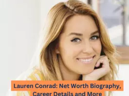 Lauren Conrad Biography