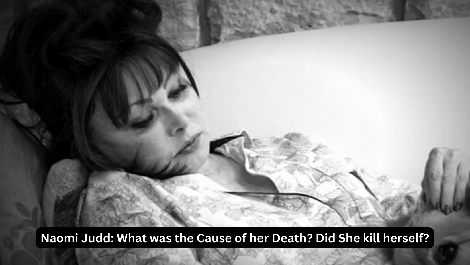 Naomi Judd: What was the Cause of her Death? Did She kill herself?