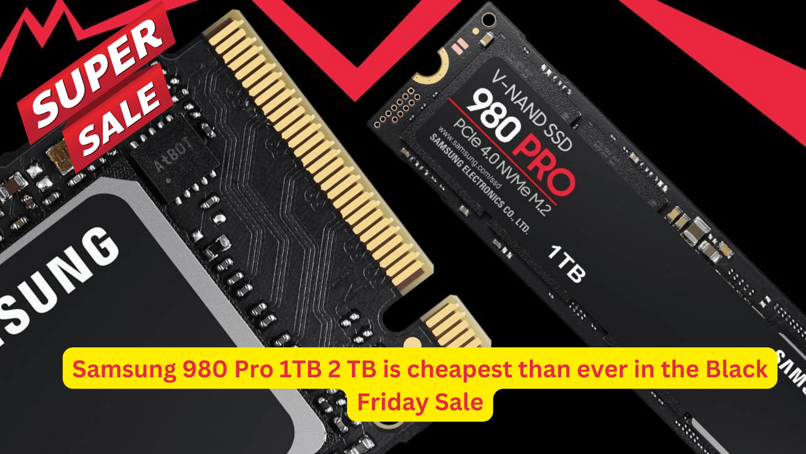 Samsung 980 Pro 1TB 2TB is cheaper than ever in the Black Friday Sale