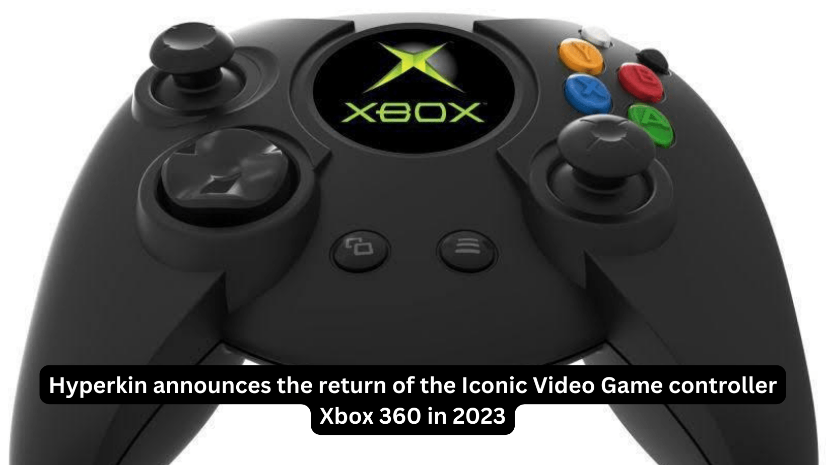 Hyperkin announces the return of the Iconic Video Game controller Xbox 360 in 2023