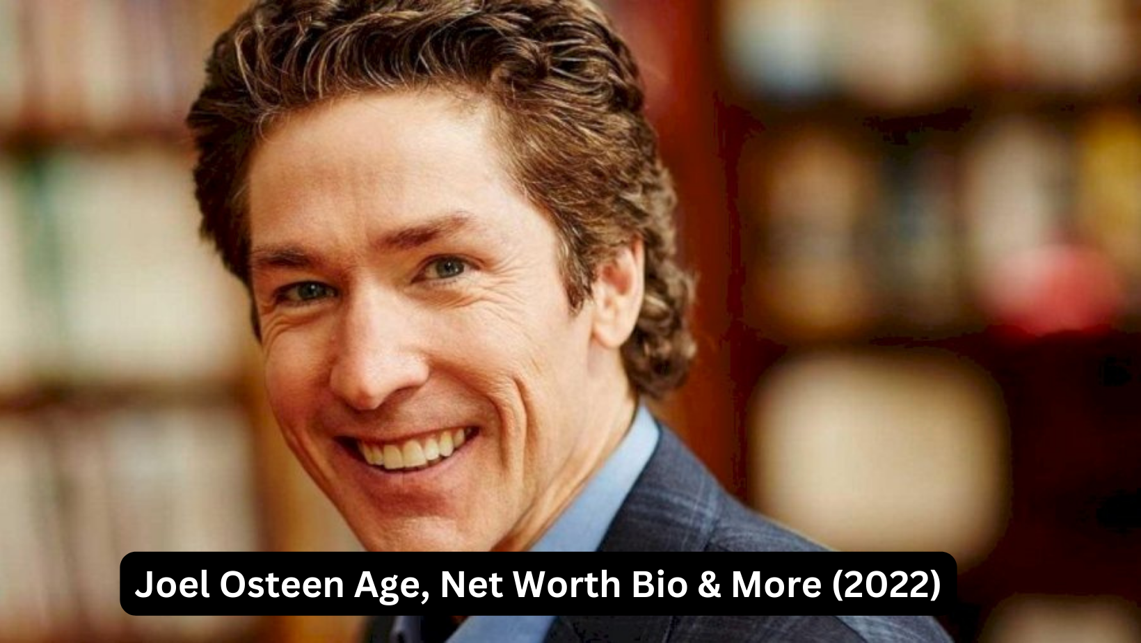 Who is Joel Osteen? All that you need to know about him