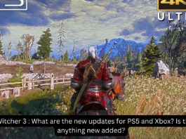 The Witcher 3 : What are the new updates for PS5 and Xbox? Is there anything new added?