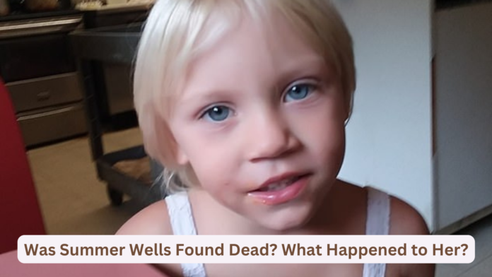 Was Summer Wells Found Dead? What Happened to Her?